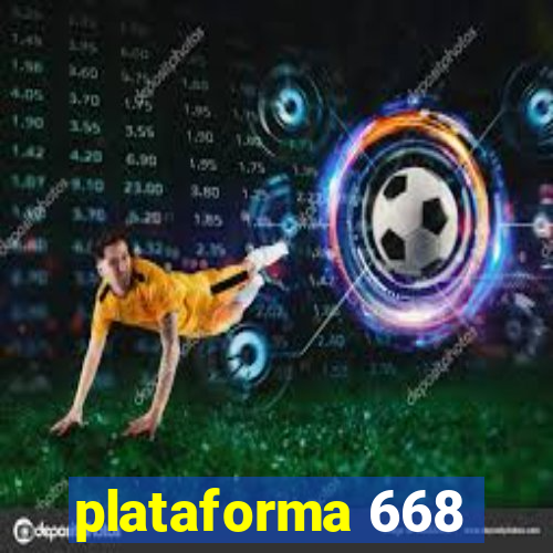 plataforma 668